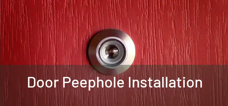  Door Peephole Installation 