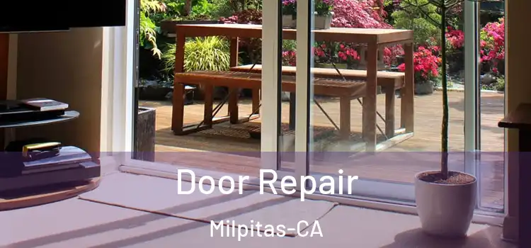  Door Repair Milpitas-CA