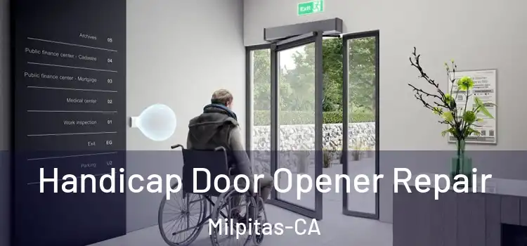  Handicap Door Opener Repair Milpitas-CA