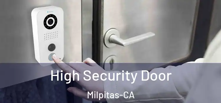  High Security Door Milpitas-CA